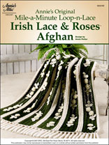 Annie's Original Mile-A-Minute Loop-n-Lace Irish Lace & Roses Crochet Afghan Pattern